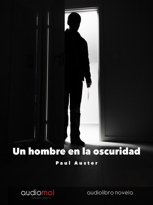 Title details for Un hombre en la oscuridad by Paul Auster - Available